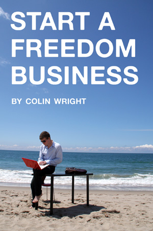 Start a Freedom Business by Colin Wright cover